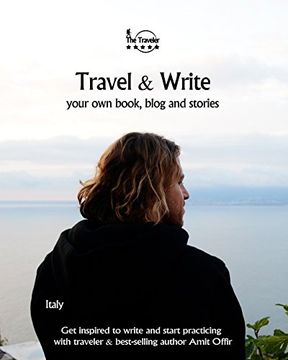 portada Travel & Write: Your Own Book, Blog and Stories - Italy - Get Inspired to Write and Start Practicing: Volume 62 (Write & Travel)