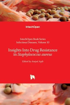 portada Insights Into Drug Resistance in Staphylococcus aureus