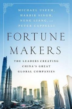 portada Fortune Makers: The Leaders Creating China's Great Global Companies