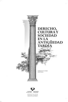 portada Derecho, Cultura y Sociedad en la Antigüedad Tardía (Historia Medieval/ Moderna)