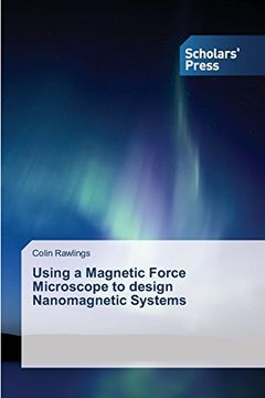 portada Using a Magnetic Force Microscope to Design Nanomagnetic Systems