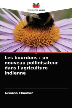 portada Les bourdons: un nouveau pollinisateur dans l'agriculture indienne (en Francés)