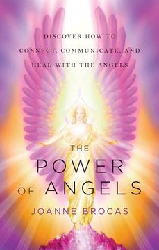 portada Power of Angels: Discover how to Connect, Communicate, and Heal With the Angels (en Inglés)