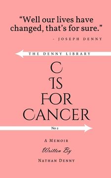 portada C Is For Cancer (en Inglés)