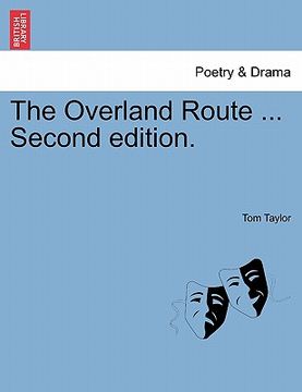 portada the overland route ... second edition. (en Inglés)