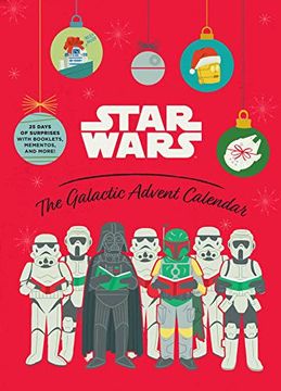 portada Star Wars the Galactic Advent Calendar: 25 Days of Surprises With Booklets, Trinkets, and More! 25 Days of Surprises With Booklets, Trinkets, andM 2021 Advent Calendar, Countdown to Christmas) (en Inglés)