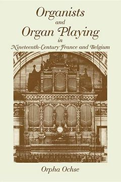 portada Organists and Organ Playing in Nineteenth-Century France and Belgium (en Inglés)