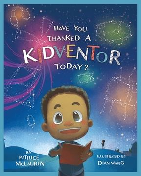 portada Have you Thanked a Kidventor Today? (in English)