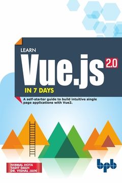 portada Learn Vue.js in 7 Days: Journey through Vue.js (en Inglés)