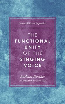 portada The Functional Unity of the Singing Voice (en Inglés)