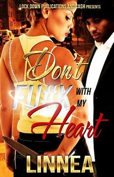 portada Don't Fu#k With My Heart (en Inglés)