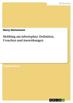 portada Mobbing Am Arbeitsplatz. Definition, Ursachen Und Auswirkungen (German Edition)