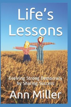 portada Life's Lessons: Evolving Strong Democracy by Sharing Success (in English)