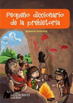 portada Pequeño Diccionario de la Prehistoria (Oniro - la Biblioteca del Saber)
