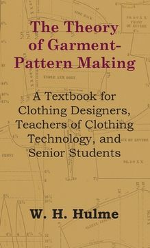 portada Theory of Garment-Pattern Making - A Textbook for Clothing Designers, Teachers of Clothing Technology, and Senior Students