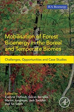 portada Mobilisation of Forest Bioenergy in the Boreal and Temperate Biomes (en Inglés)