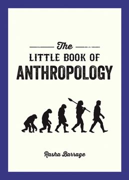 portada The Little Book of Anthropolgy (en Inglés)