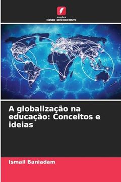 portada A Globalização na Educação: Conceitos e Ideias (en Portugués)