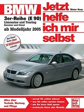 portada BMW 3er Reihe ab 2005. Jetzt helfe ich mir selbst: Alles über Technik, Pflege und Wartung (in German)