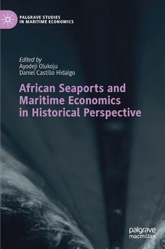 portada African Seaports and Maritime Economics in Historical Perspective (en Inglés)