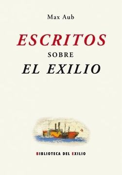 portada Escritos Sobre El Exilio (in Spanish)