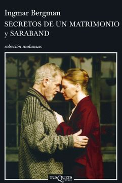 Libro Secretos De Un Matrimonio Y Saraband, Ingmar Bergman, ISBN ...