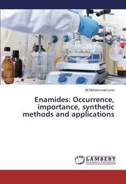 portada Enamides: Occurrence, importance, synthetic methods and applications