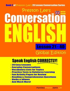 portada Preston Lee's Conversation English - Global Edition Lesson 21 - 40 (British Version) (en Inglés)