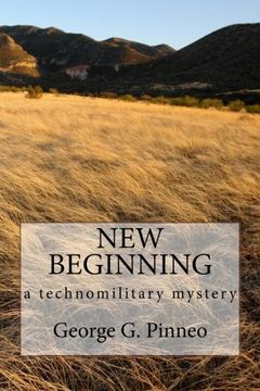 portada New Beginning: a technomilitary mystery (RPVs at War) (Volume 1)