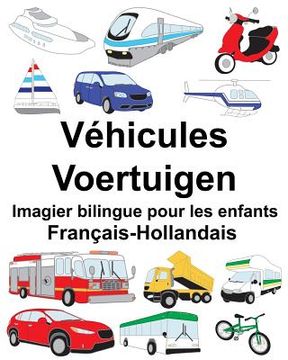 portada Français-Hollandais Véhicules/Voertuigen Imagier bilingue pour les enfants (en Francés)