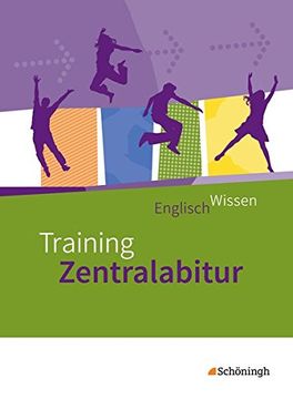 portada Englisch Wissen: Training Zentralabitur - Neubearbeitung