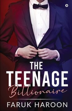portada The Teenage Billionaire (en Inglés)