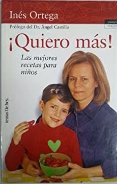 portada Quiero Mas! Las Mejores Recetas Para Niños (in Spanish)