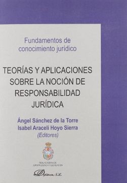 portada Teorías y Aplicaciones Sobre la Noción de Responsabilidad Jurídica (Fundamentos de Conocimiento Jurídico)