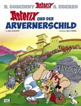 portada Asterix 11: Asterix Und Der Arvernerschild (en Alemán)