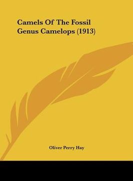 portada camels of the fossil genus camelops (1913) (en Inglés)