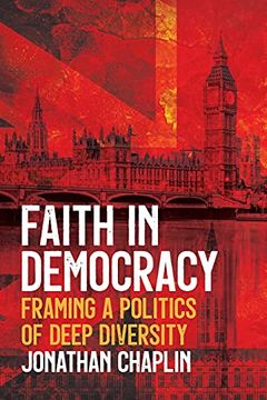 portada Faith in Democracy: Framing a Politics of Deep Diversity 