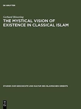 portada The Mystical Vision of Existence in Classical Islam (Studien zur Geschichte und Kultur des Islamischen Orients) (en Inglés)