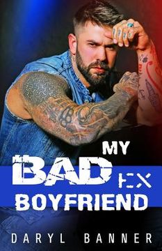 portada My Bad Ex-Boyfriend (en Inglés)