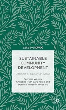 portada Sustainable Community Development: Dilemma of Options in Kenya (en Inglés)