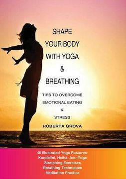 portada Shape your body with yoga & breathing