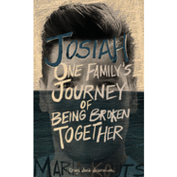 portada Josiah: One Family's Journey of Being Broken Together (in English)