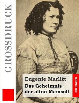 portada Das Geheimnis der alten Mamsell (Großdruck) (in German)
