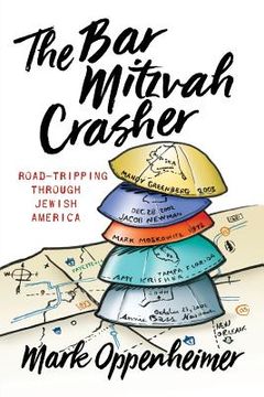 portada The Bar Mitzvah Crasher: Road-Tripping Through Jewish America