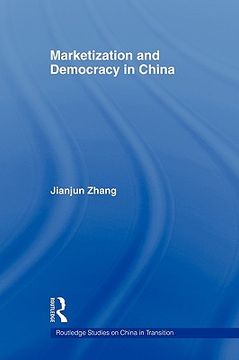 portada marketization and democracy in china (en Inglés)