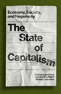 portada The State of Capitalism: Economy, Society, and Hegemony (in English)