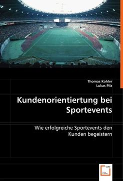 portada Kundenorientiertung bei Sportevents: Wie erfolgreiche Sportevents den Kunden begeistern