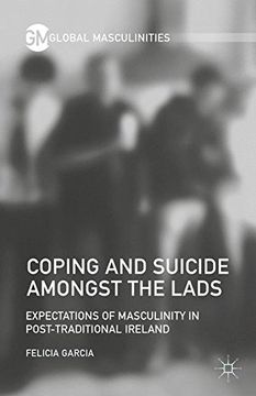 portada Coping and Suicide Amongst the Lads (Global Masculinities) (en Inglés)