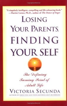 portada Losing Your Parents, Finding Yourself: The Defining Turning Point of Adult Life (in English)