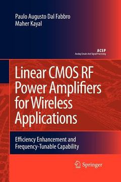 portada linear cmos rf power amplifiers for wireless applications: efficiency enhancement and frequency-tunable capability (in English)